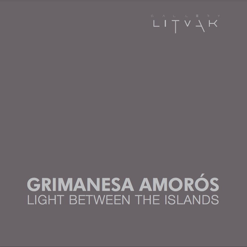 grimanesa amoros LIGHT BETWEEN THE ISLANDS